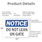 Signmission Do Not Lean On Gate, 24 in W x Rectangle, Aluminum OS-2PACK-NS-A-1824-L-11290 - alternate 2